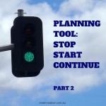 Inner Creative Planning Tool: Stop Start Continue. Part 2