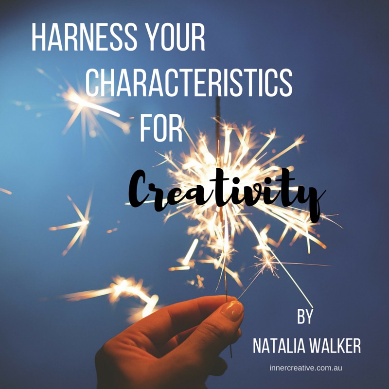 Inner Creative- Harness Your Characteristics for Creativity - sign up for your free eBook download - innercreative.com.au