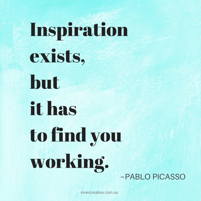 Pablo Picasso quote featured in Inner Creative blog on The Secret to Making a Creative Habit - innercreative.com.au