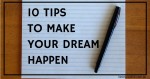 Inner Creative Blog 10 Tips to make your dream happen. innercreative.com.au