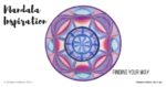 Inner Creative - Mandala Inspiration called "Finding your way". Click to see its supporting message.
