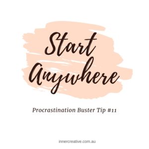Inner Creative Procrastination Buster Tip 11