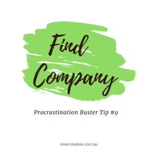 Inner Creative Procrastination Buster Tip 9
