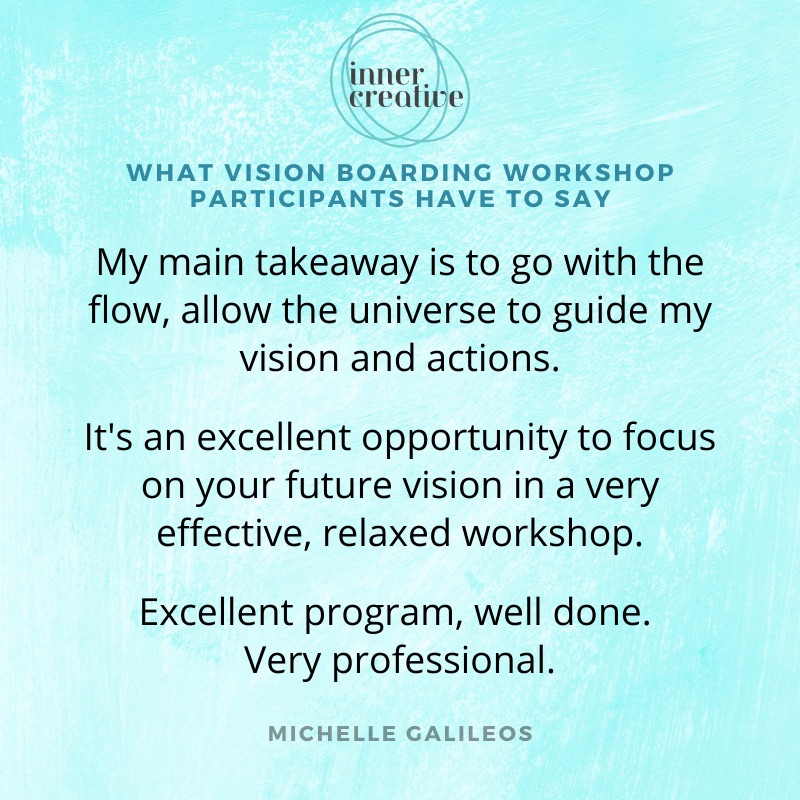 Inner Creative Vision Boarding Workshop Testimonial